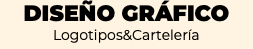 DISEÑO GRÁFICO Logotipos&Cartelería